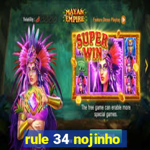 rule 34 nojinho